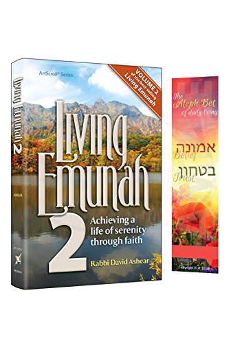 Living Emunah 2: Achieving a Life of Serenity through Faith