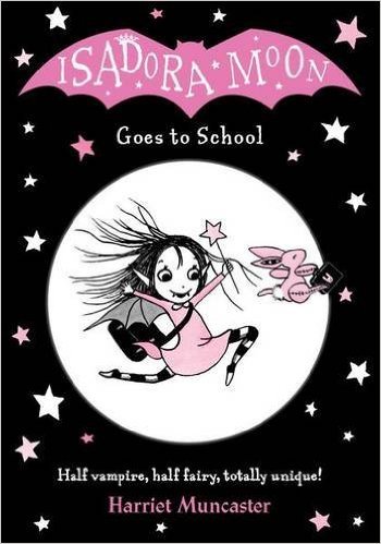 Isadora Moon Goes to School (Isadora Moon #1)