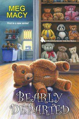 Bearly Departed (Shamelessly Adorable Teddy Bear Mystery #1)