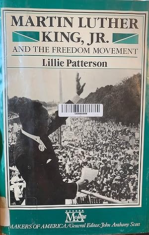 Martin Luther King, Jr. and the Freedom Movement