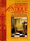 The Practical Guide to Decorative Antique Effects