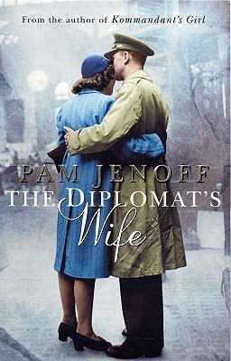 The Diplomat's Wife (The Kommandant's Girl #2)