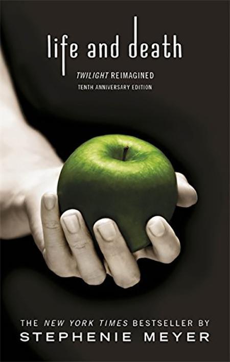 Life and Death: Twilight Reimagined (The Twilight Saga #1.5)