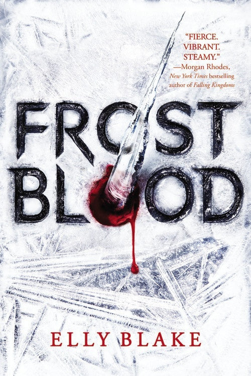 Frost Blood (Frostblood Saga #1)