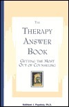 The Therapy Answer Book: Getting the Most Out of Counseling