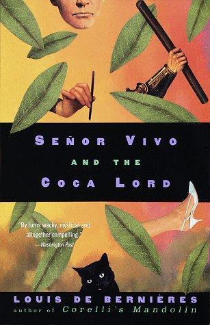 Señor Vivo and the Coca Lord (Latin American Trilogy)
