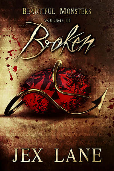 Broken (Beautiful Monsters #3) Jex Lane Vampire. Incubus. Demigod. Weapon.Matthew has many names, but none as distressing as pet. A slave to incubus High King Malarath, Matthew is tired. Tired of fighting. Tired of losing those he loves. Tired of the tort