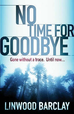 No Time for Goodbye (No Time for Goodbye #1)