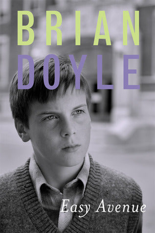 Easy Avenue Brian Doyle Winner of the Canadian Library Association Book of the Year AwardIn his first year in high school, Hubbo O'Driscoll is torn between his poor but fun friends and the shallow but rich kids.In this novel based on Great Expectations, B