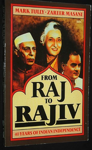 From Raj to Rajiv: Forty Years of Indian Independence