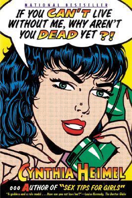 If You Can't Live Without Me, Why Aren't You Dead Yet