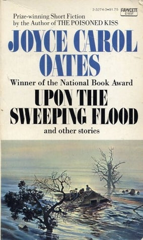 Upon the Sweeping Flood: And Other Stories