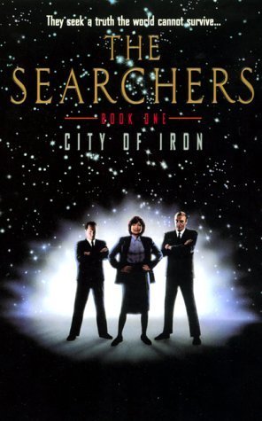 The Searchers: City of Iron (The Searchers #1)