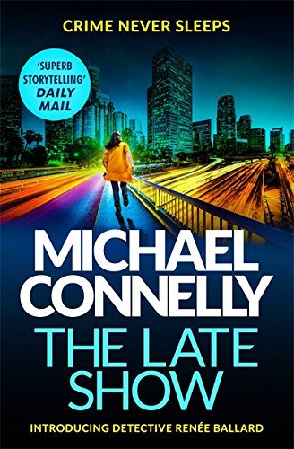 The Late Show (Renee Ballard #1)