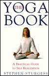 The Yoga Book: A Practical Guide to Self-Realization