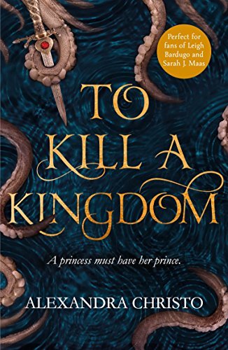 To Kill a Kingdom (Hundred Kingdoms #1)