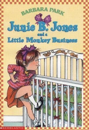 Junie B. Jones and a Little Monkey Business (Junie B. Jones #2)