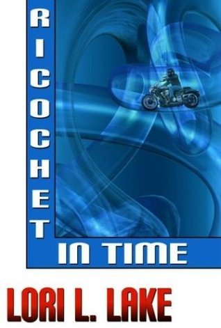 Ricochet in Time Lori L Lake Being hated is an ugly, but very real experience, even in the land of “Minnesota Nice” where no one wants to believe discrimination exists. But, what if you were hated for just being who you are? What if you were hated, not fo