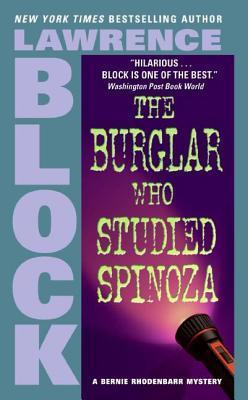 The Burglar Who Studied Spinoza (Bernie Rhodenbarr #4(