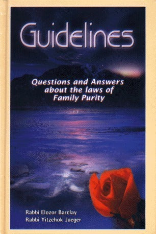 Guidelines: Questions and Answers About the Laws of Family Purity