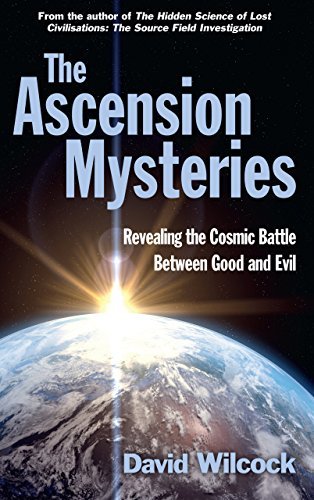 The Ascension Mysteries: Revealing the Cosmic Battle Between Good and Evil David Wilcock Now, in The Ascension Mysteries, David Wilcock reveals that the earth is on the front lines of a battle that has been raging between positive and negative extraterres