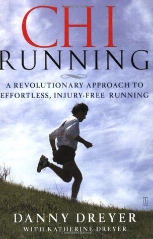 ChiRunning: A Revolutionary Approach to Effortless, Injury-Free Running Danny Dreyer Join the hundreds of thousands of people who are now running without injury or pain using the ChiRunning method. This new edition is fully updated with fresh insights and