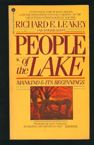 People of the Lake: Mankind and Its Beginnings