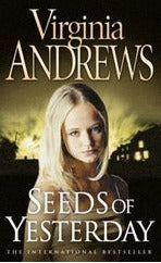Seeds of Yesterday (Dollanganger #4)