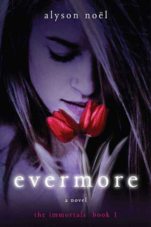 Evermore (The Immortals #1)