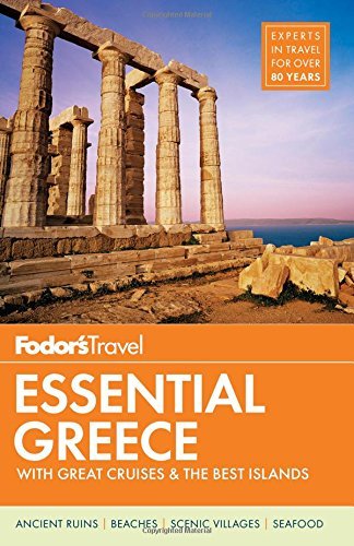 Fodor's Essential Greece: With the Best Islands
