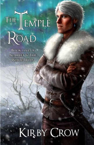 The Temple Road (Scarlet and the White Wolf #5) Kirby Crow Scarlet and Liall set out with the king’s army on a perilous journey to the frozen heart of Rshan. As Scarlet’s fabled magic begins to change, Liall places their entwined fates into the hands of t