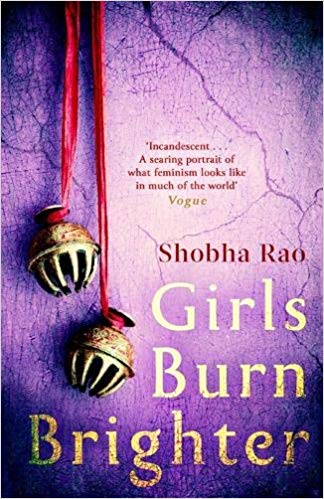 Girls Burn Brighter Shobha Rao January 1, 2018 by HACHETTE