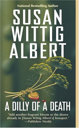 A Dilly of a Death (China Bayles #12)