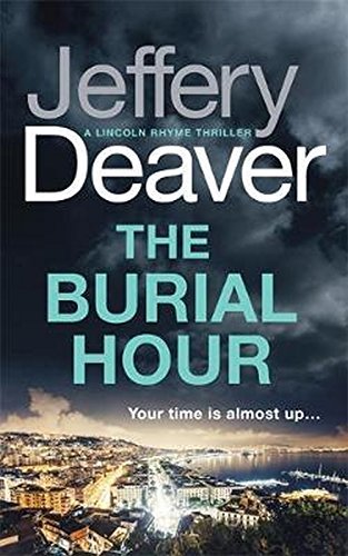 The Burial Hour (Lincoln Rhyme #13)
