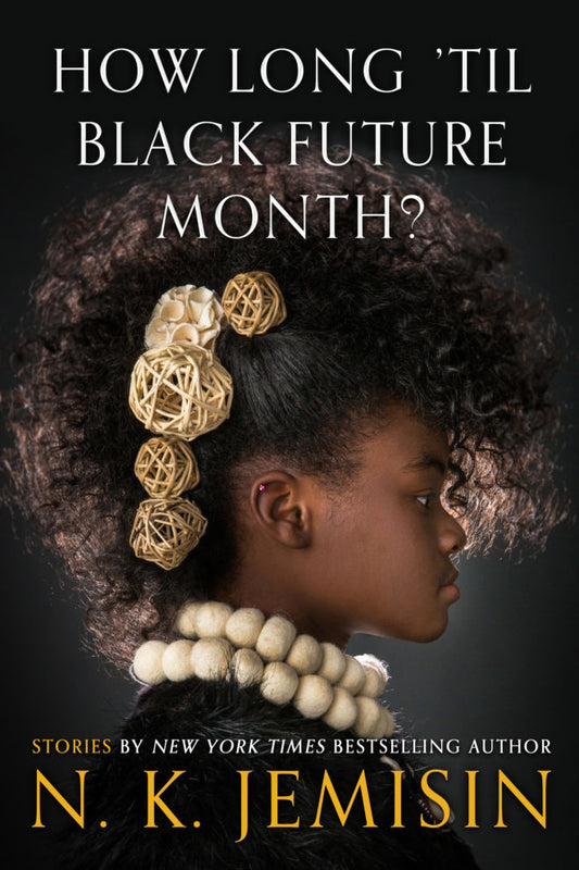 How Long 'til Black Future Month? (Dreamblood #0.5 - The Narcomancer)