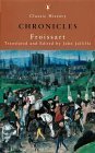 Froissart's Chronicles Translated and Edited by John Jolliffe This work has been selected by scholars as being culturally important and is part of the knowledge base of civilization as we know it.This work is in the public domain in the United States of A