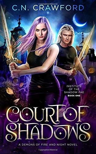 Court of Shadows (Institute of the Shadow Fae #1)