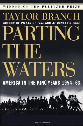 Parting the Waters: America in the King Years, 1954-63 (America in the King Years #1)