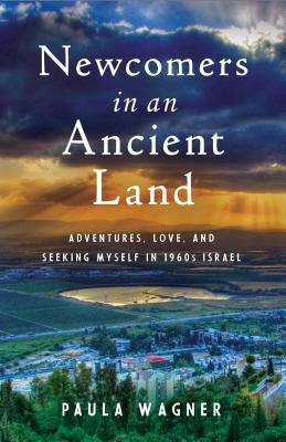 Newcomers in an Ancient Land: Adventures, Love, and Seeking Myself in 1960s Israel Paula Wagner At eighteen, Paula is already a seasoned traveler, having begun life in England, crisscrossed the US as a young child, and survived a year in a London boarding