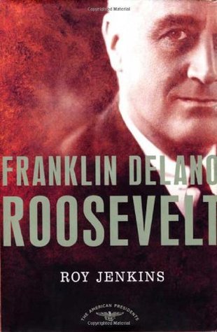 Franklin Delano Roosevelt (The American Presidents #32)