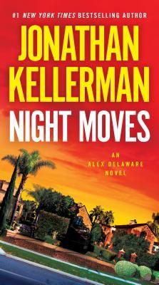 Night Moves (Alex Delaware #33)