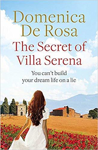 The Secret of Villa Serena Domenica De Rosa A heartfelt, witty story of one woman's journey from heartbreak to adventure, full of gorgeous Italian flavour.Emily Robertson looks like the woman who has it all: the lovingly restored Tuscan farmhouse, the thr