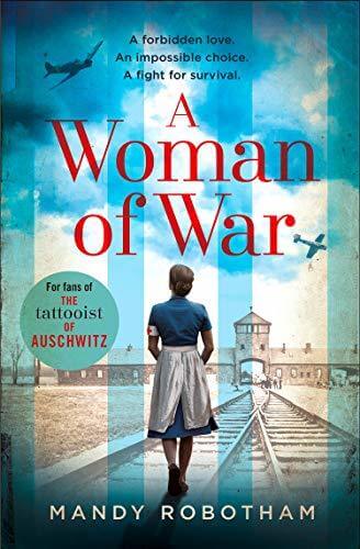 A Woman of War Mandy Robotham Germany, 1944.A prisoner in the camps, Anke Hoff is doing what she can to keep her pregnant campmates and their newborns alive.But when Anke's work is noticed, she is chosen for a task more dangerous than she could ever have