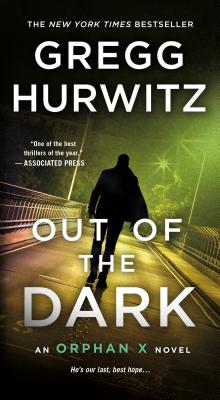 Out of the Dark (Orphan X #4)