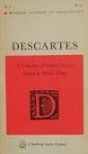 Descartes - A Collection of Critical Essays Edited by Willis Doney January 1, 1967 by Doubleday & Company, Inc.
