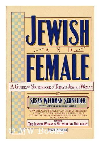 Jewish and Female: A Guide and Sourcebook for Today's Jewish Woman