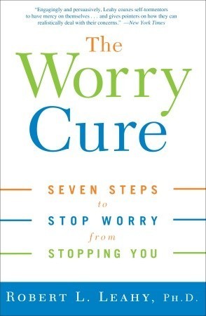 The Worry Cure: Seven Steps to Stop Worry from Stopping You Robery L Leahy, PdH You wish you didn’t spend as much time worrying as you do, but you just can’t seem to help it. Worrying feels like second nature. It’s what helps you solve your problems and p