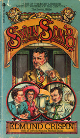 Swan Song (Gervase Fen #4) Edmund Crispin In the course of this funny, fiendish mystery with an operatic theme, eccentric Oxford don Gervase Fen has to unravel two murders, cope with the unpredictability of the artistic temperament, and attempt to encoura