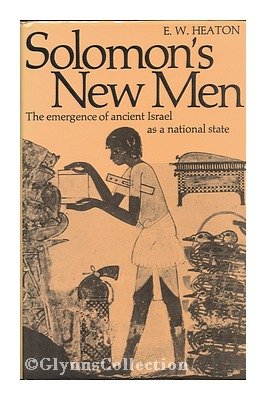 Solomon's New Men: The Emergence of Ancient Israel As a National State