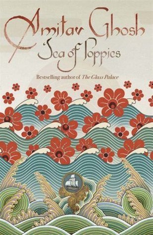 Sea of Poppies (Ibis Trilogy #1)